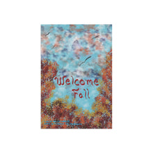 Load image into Gallery viewer, Garden Flag & House Banner - Welcome Fall