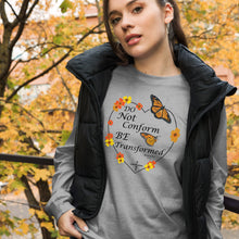 Load image into Gallery viewer, Do Not Conform/Be Transformed - Unisex Long Sleeve Tee