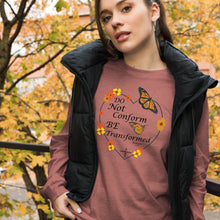 Load image into Gallery viewer, Do Not Conform/Be Transformed - Unisex Long Sleeve Tee