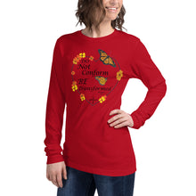 Load image into Gallery viewer, Do Not Conform/Be Transformed - Unisex Long Sleeve Tee