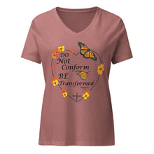 Load image into Gallery viewer, Do Not Conform/Be Transformed- Women’s relaxed V-neck t-shirt
