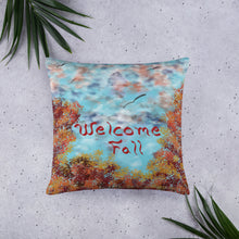 Load image into Gallery viewer, Indoor Welcome Fall Basic Throw Pillow
